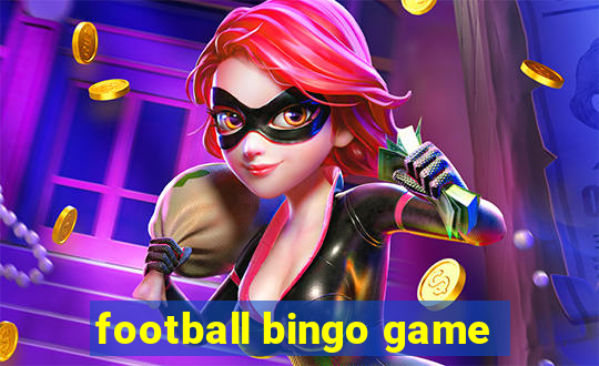 football bingo game - play now